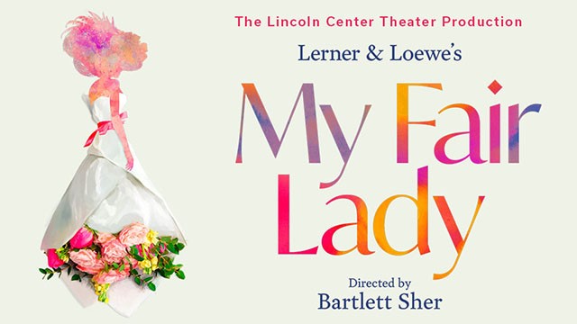 The colourful artwork for the My Fair Lady musical