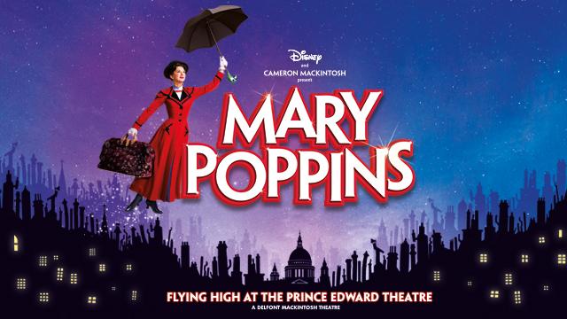 Mary Poppins at the Prince Edward Comédie musicale réouverture à Londres